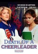 Watch Death of a Cheerleader Megashare9