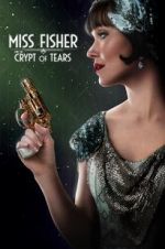 Watch Miss Fisher & the Crypt of Tears Megashare9