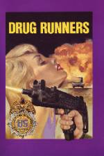 Watch Drug Runners Megashare9