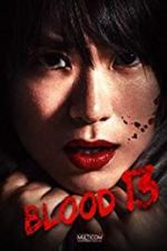 Watch Blood 13 Megashare9