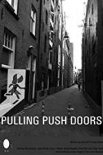 Watch Pulling Push Doors Megashare9