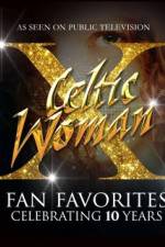 Watch Celtic Woman Fan Favorites Megashare9