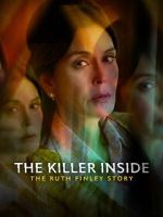 Watch The Killer Inside: The Ruth Finley Story Megashare9
