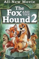 Watch The Fox and the Hound 2 Megashare9