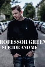 Watch Professor Green: Suicide and Me Megashare9