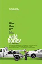 Watch Wild Honey Megashare9