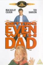 Watch Getting Even with Dad Megashare9