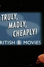 Watch Truly Madly Cheaply British B Movies Megashare9