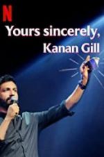Watch Yours Sincerely, Kanan Gill Megashare9