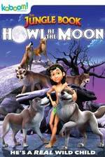 Watch The Jungle Book: Howl at the Moon Megashare9