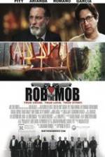 Watch Rob the Mob Megashare9