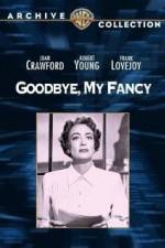 Watch Goodbye, My Fancy Megashare9