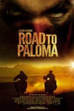 Watch Road to Paloma Megashare9