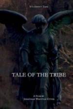 Watch Tale of the Tribe Megashare9