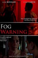 Watch Fog Warning Megashare9