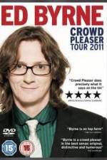 Watch Ed Byrne: Crowd Pleaser Megashare9