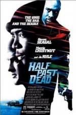 Watch Half Past Dead Megashare9