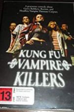 Watch Kung Fu Vampire Killers Megashare9