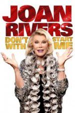 Watch Joan Rivers: Don\'t Start with Me Megashare9