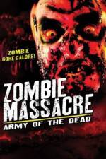 Watch Zombie Massacre: Army of the Dead Megashare9