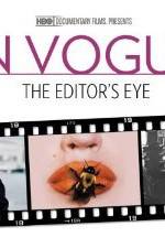 Watch In Vogue: The Editor's Eye Megashare9