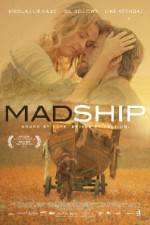 Watch Mad Ship Megashare9