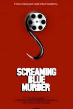 Watch Screaming Blue Murder Megashare9