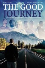 Watch The Good Journey Megashare9