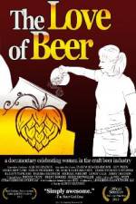 Watch The Love of Beer Megashare9