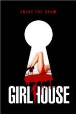 Watch GirlHouse Megashare9