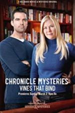 Watch The Chronicle Mysteries: Vines That Bind Megashare9