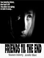 Watch Friends \'Til the End Megashare9