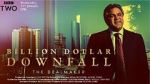 Watch Billion Dollar Downfall: The Dealmaker (TV Special 2023) Megashare9