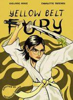Watch Yellow Belt Fury (Short 2021) Megashare9