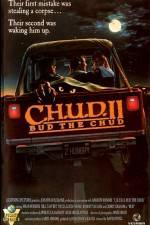 Watch C.H.U.D. II - Bud the Chud Megashare9