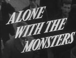 Watch Alone with the Monsters Megashare9