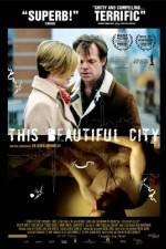 Watch This Beautiful City Megashare9