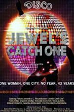 Watch Jewel\'s Catch One Megashare9