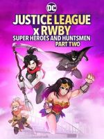 Watch Justice League x RWBY: Super Heroes and Huntsmen, Part Two Megashare9