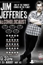 Watch Jim Jefferies Alcoholocaust Megashare9