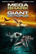 Watch Mega Shark vs. Giant Octopus Megashare9