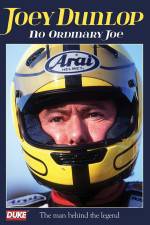 Watch Joey Dunlop No Ordinary Joe Megashare9