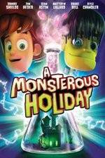 Watch Monsterous Holiday Megashare9