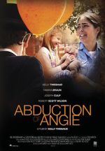 Watch Abduction of Angie Megashare9