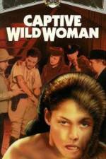 Watch Captive Wild Woman Megashare9