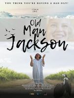 Watch Old Man Jackson Megashare9