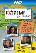 Watch Extreme by Design Megashare9