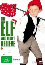 Watch The Elf Who Didn\'t Believe Megashare9