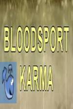 Watch Bloodsport Karma Megashare9