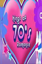 Watch Kings of 70s Romance Megashare9